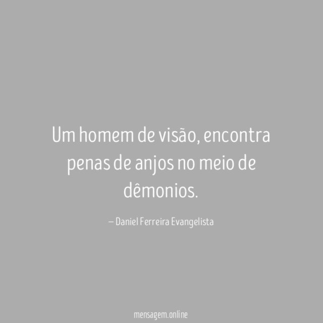 Um homem de visão