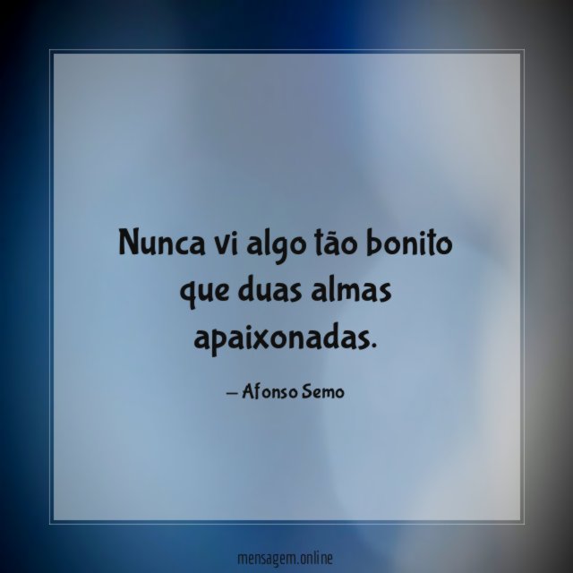 Nunca vi algo tão bonito que duas almas apaixonadas