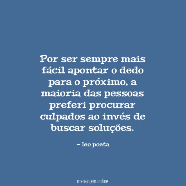 por ser sempre mais fácil apontar o dedo