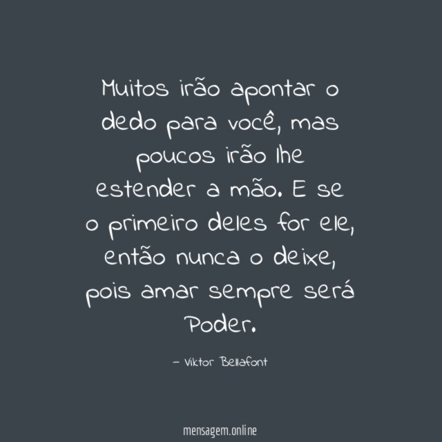 Muitos irão apontar o dedo para você