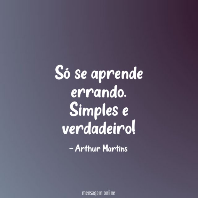 Só se aprende errando