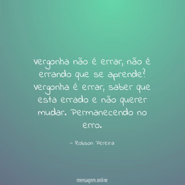 Vergonha não é errar
