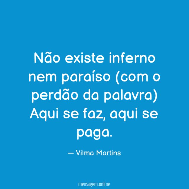 Não existe inferno nem paraíso (com o perdão