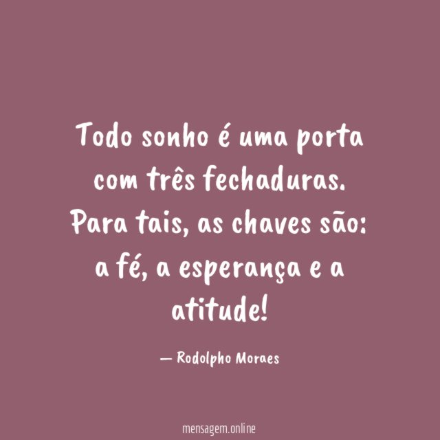 Todo sonho é uma porta com três fechaduras