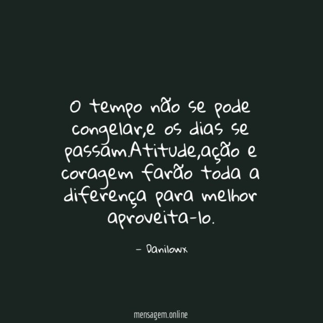O tempo não se pode congelar