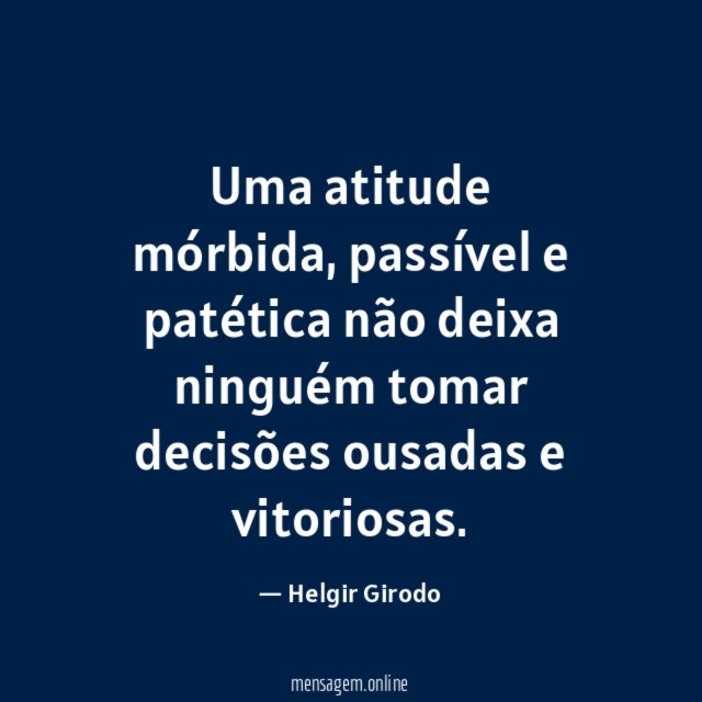 Uma atitude mórbida