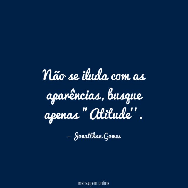 Não se iluda com as aparências