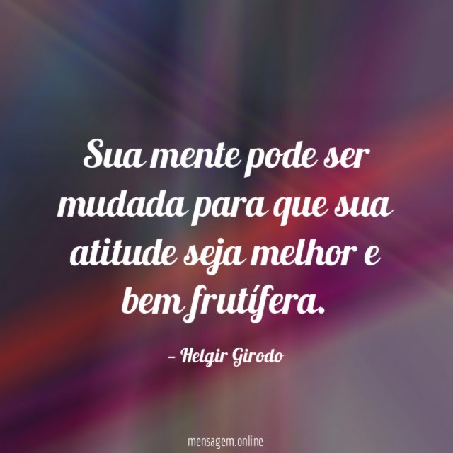 Sua mente pode ser mudada para que sua