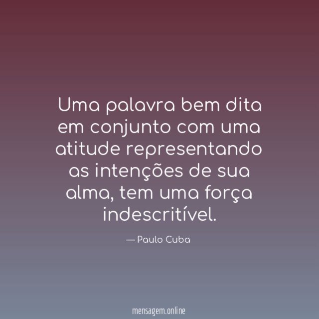 Uma palavra bem dita em conjunto com uma