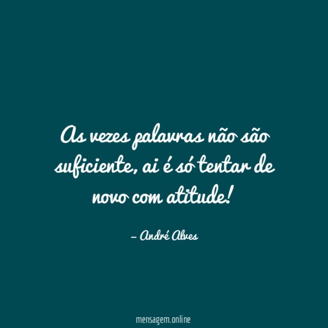 As vezes palavras não são suficiente