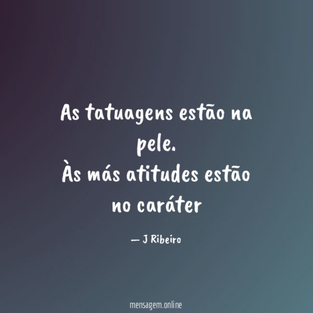 As tatuagens estão na pele