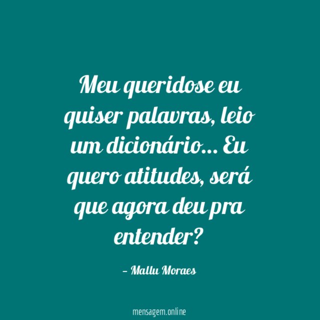 Meu queridose eu quiser palavras
