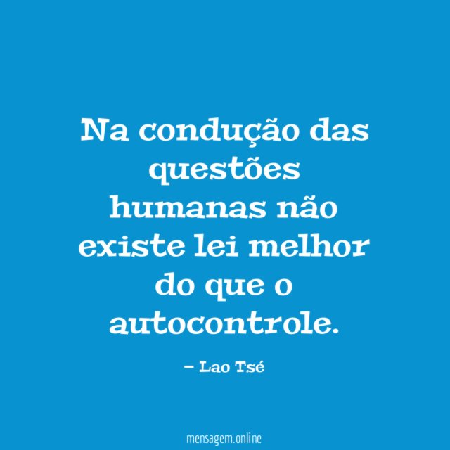 Na condução das questões humanas não existe lei