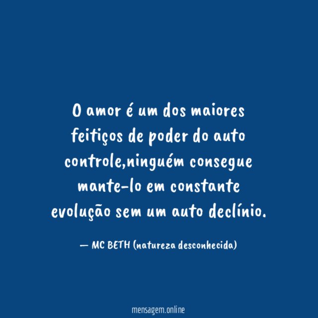 O amor é um dos maiores feitiços de poder do auto controle