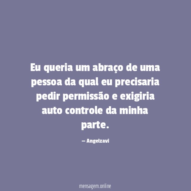 Eu queria um abraço de uma pessoa da