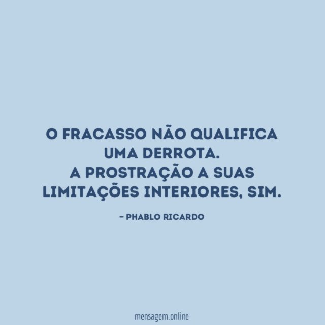 O fracasso não qualifica uma derrota
