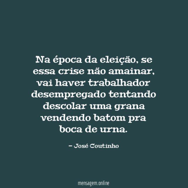 Na época da eleição