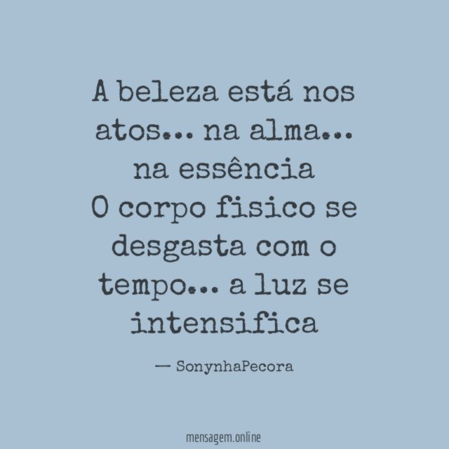 A beleza está nos atos