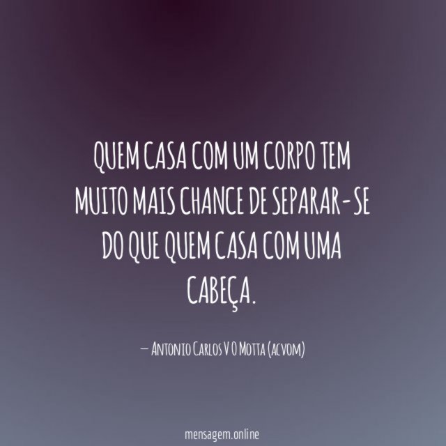 Quem casa com um corpo tem muito mais