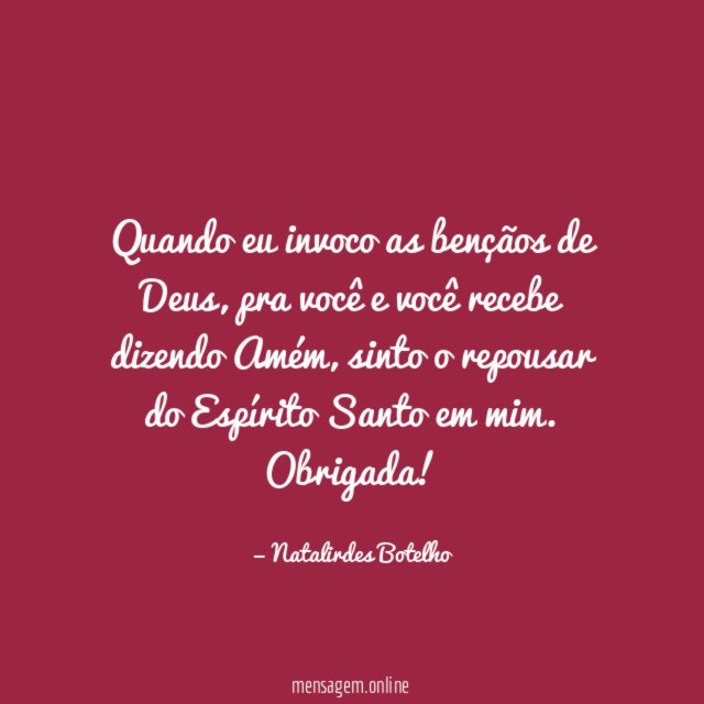 Quando eu invoco as bençãos de Deus