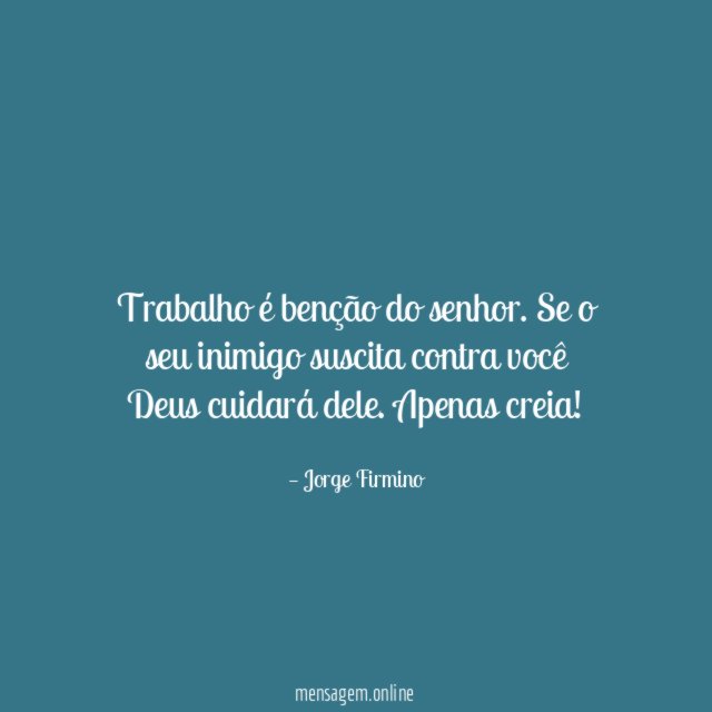 Trabalho é benção do senhor