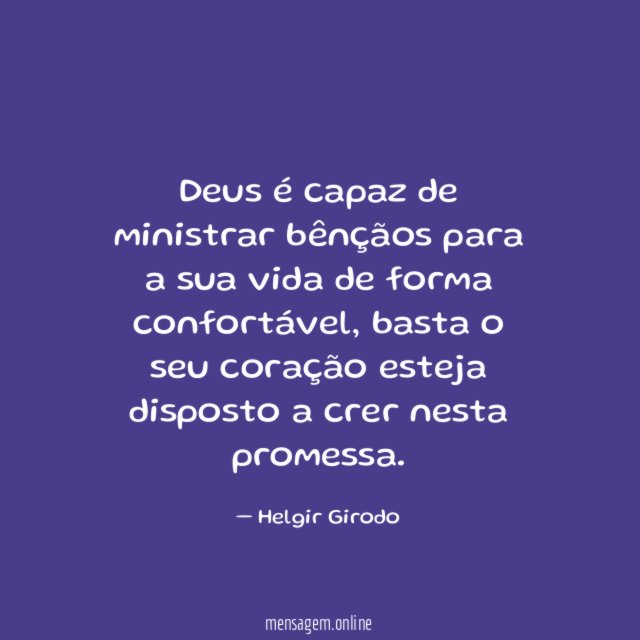 Deus é capaz de ministrar bênçãos para a