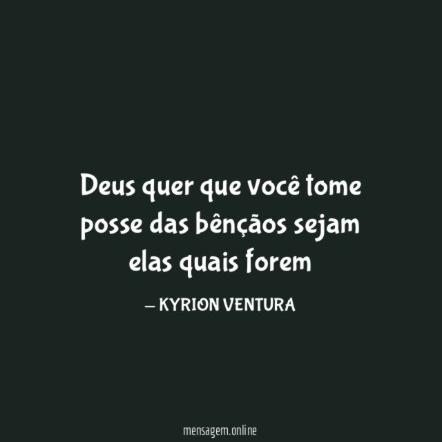 Deus quer que você tome posse das bênçãos