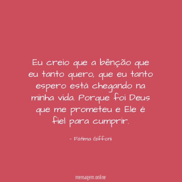 Eu creio que a bênção que eu tanto quero