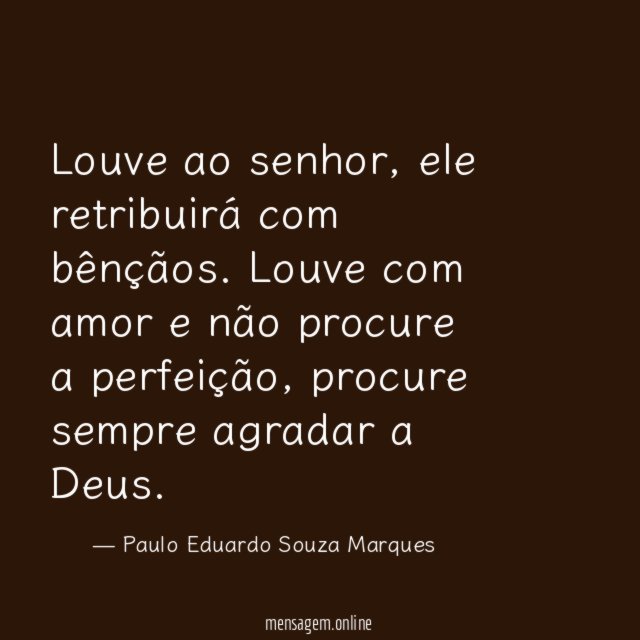 Louve ao senhor