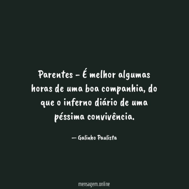 Parentes - É melhor algumas horas de uma boa companhia