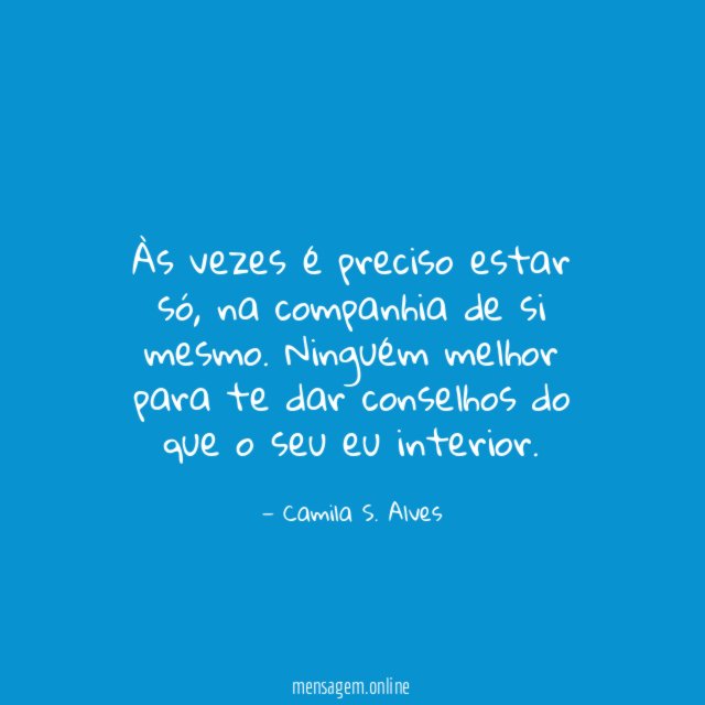 Às vezes é preciso estar só