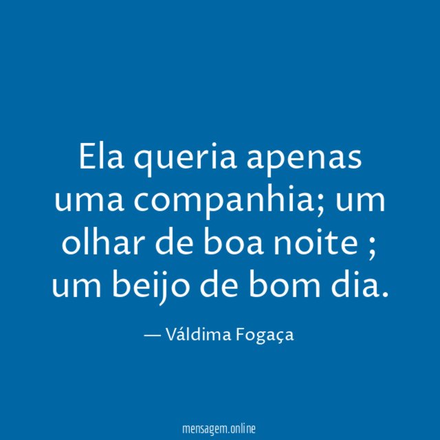 Ela queria apenas uma companhia