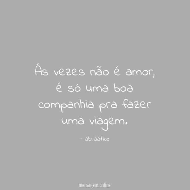 Ás vezes não é amor