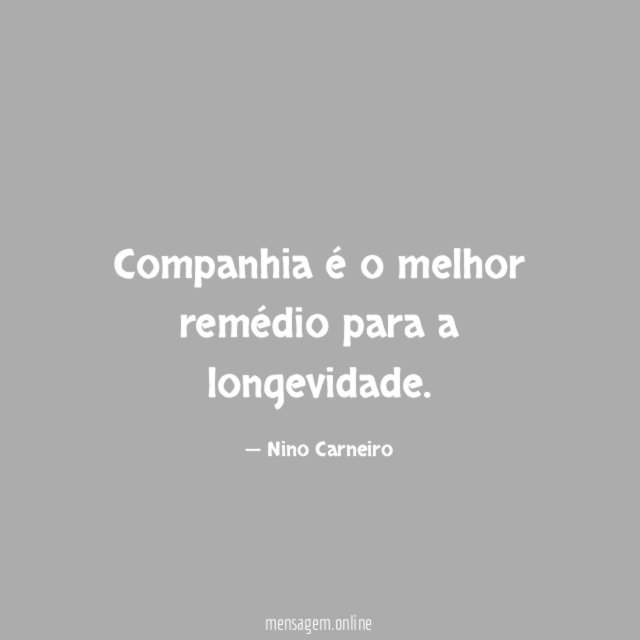 Companhia é o melhor remédio para a longevidade