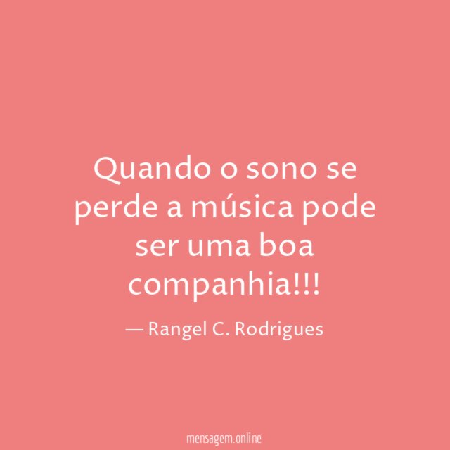 Quando o sono se perde a música pode