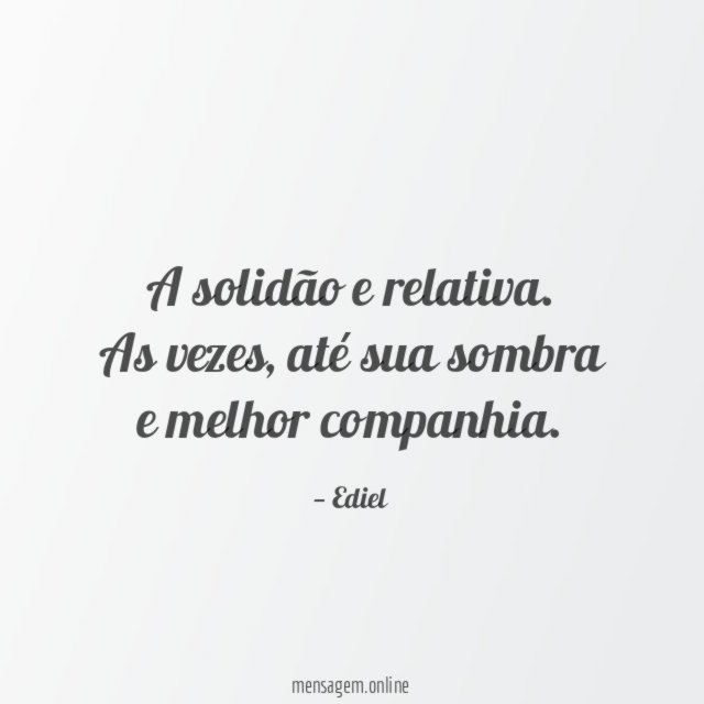 A solidão e relativa