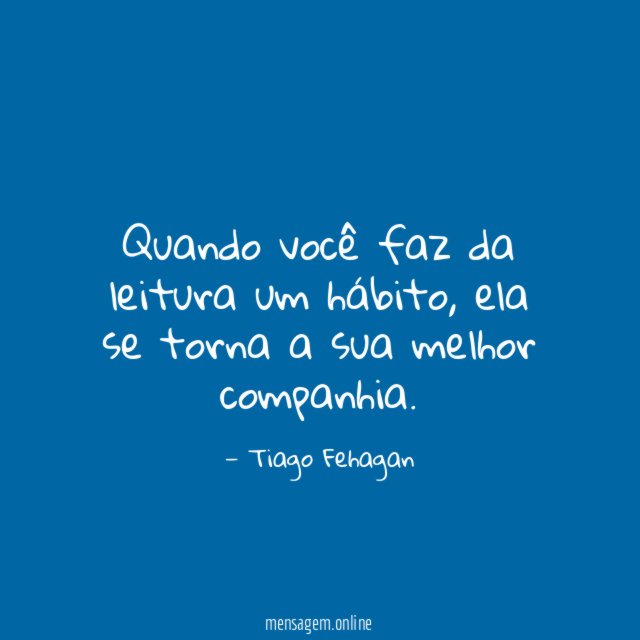 Quando você faz da leitura um hábito