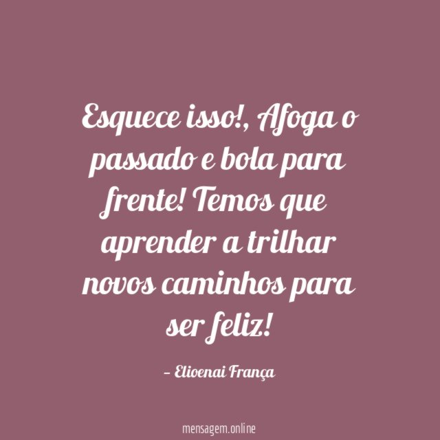 Esquece isso