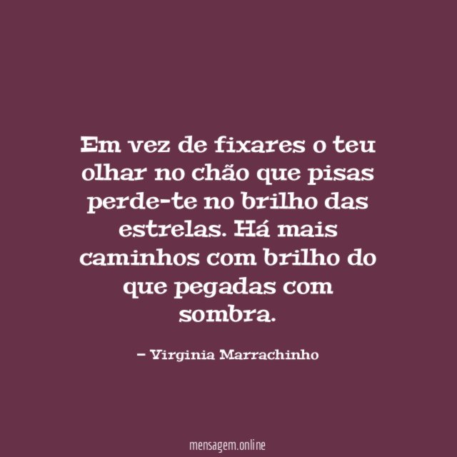 Em vez de fixares o teu olhar no