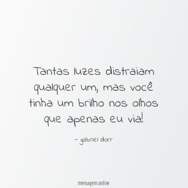 Tantas luzes distraiam qualquer um