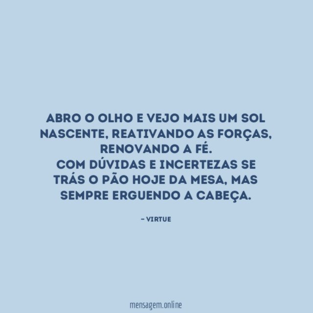 Abro o olho e vejo mais um sol nascente