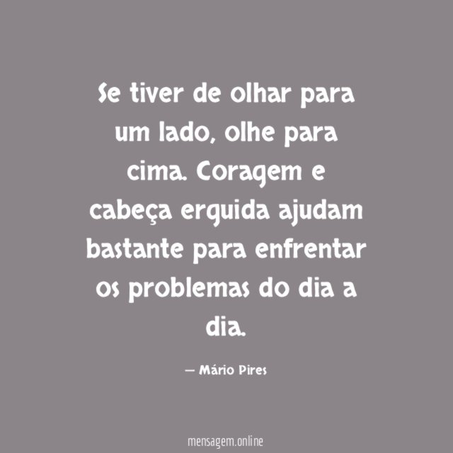 Se tiver de olhar para um lado