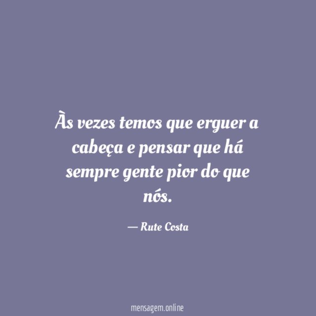 Às vezes temos que erguer a cabeça