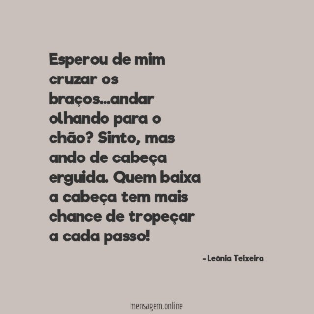 Esperou de mim cruzar os braços