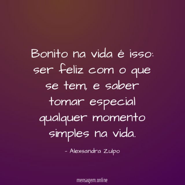 Bonito na vida é isso