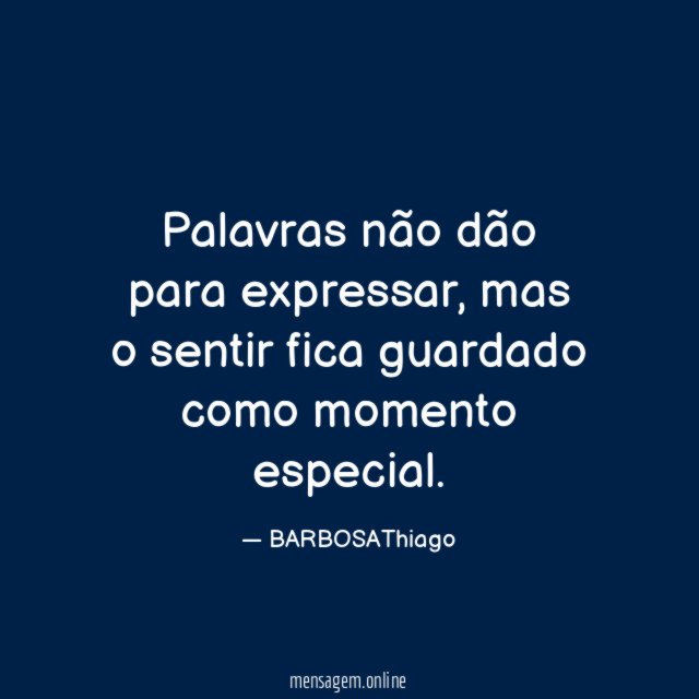 Palavras não dão para expressar