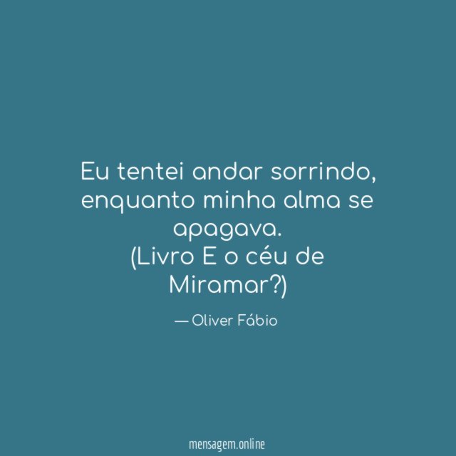Eu tentei andar sorrindo