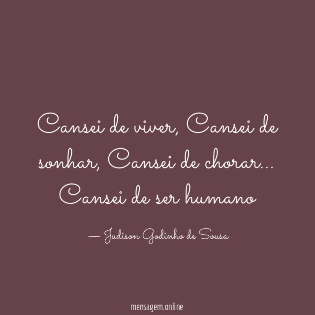 Cansei de viver
