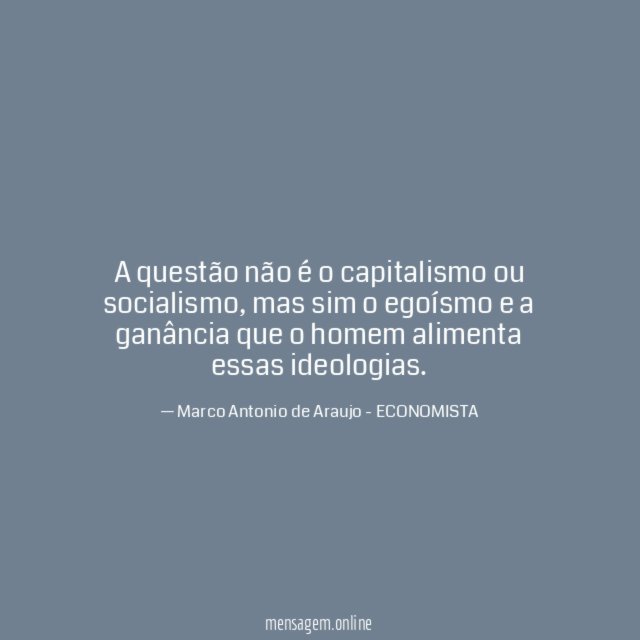 A questão não é o capitalismo ou socialismo