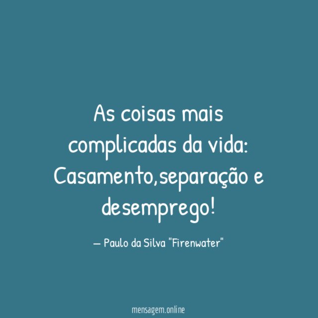 As coisas mais complicadas da vida